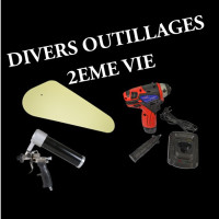 DIVERS OUTILLAGES 2ème VIE
